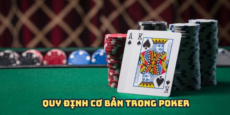 Luật chơi bài Poker với các quy định cụ thể tại sân chơi OK9